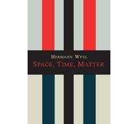 Hermann Weyl Space-Time-Matter (Tascabile)