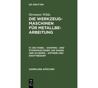 Hermann Wilda Die Hobel - Shaping - Und Stoßmaschinen. Die Sä (Copertina rigida)