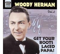 Hermann Woody - Get Your Boots Laced Papa! Original