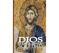 Hermano Esteban de Emaús Dios habla en la soledad (Tascabile)