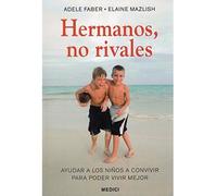 Hermanos, no rivales