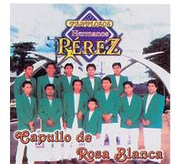 Hermanos Perez - Capullo De Rosa Blanca (UK Import)