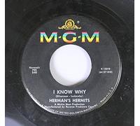 Herman's Hermits 45 RPM I Know Why / Can't You Hear My Heartbeat