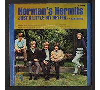 HERMAN'S HERMITS - Just A Little Bit Better