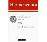 Hermeneutica. Annuario di filosofia e teologia (2020). Virtuale e trascendenza