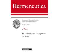 Hermeneutica. Annuario di filosofia e teologia (2026). Italo Mancini interprete di Kant