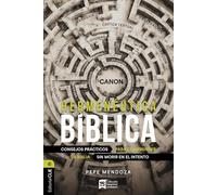 Hermenéutica bíblica / Biblical Hermeneutics: Consejos prácticos para comprender la biblia sin morir en el intento / Practical Tips for Understanding the Bible Without Dying in the Attempt