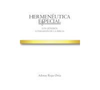 Hermenéutica Especial: Los géneros literarios de la Biblia