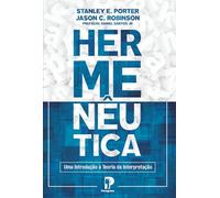 Hermenêutica: Introdução À Teoria Da Interpretação