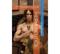 HERMENEUTICS: The Preacher's Lens: Integrating Hermeneutical Methods for Effective Communication