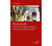 Hermeneutik: Studien Uber Den Umgang Der Jurisprudenz Mit Normtexten Im Vergleich Zur Biblischen Theologie Und Zur Literaturwissenschaft: 30