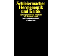 Hermeneutik und Kritik: Mit einem Anhang sprachphilosophischer Texte Schleiermachers: 211