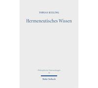 Hermeneutisches Wissen: Essays nach Gadamer