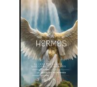 HERMES: El Ingenio Alado que Conecta Mundos