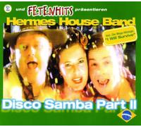Hermes House Band - Disco Samba Part II