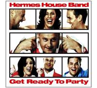 Hermes House Band - Get Ready to Party