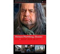 Hermes Phettberg, Elender