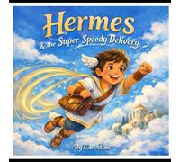 Hermes & The Super Speedy Delivery