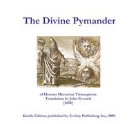 Hermes (Trismegist The Divine Pymander Of Hermes Mercurius Trismegi (Tascabile)