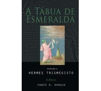 Hermes Trismegisto A Tábua de Esmeralda (Copertina rigida)