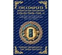 Hermes Trismegistus Th The Complete Hermeticism Philosophy Co (Copertina rigida)