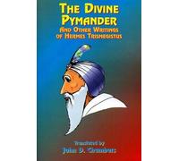 Hermes Trismegistus The Divine Pymander (Tascabile)