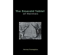 Hermes Trismegistus The Emerald Tablet of Hermes (Copertina rigida)