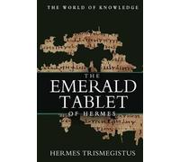 Hermes Trismegistus The Emerald Tablet Of Hermes (Tascabile)