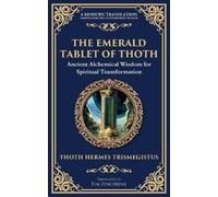 Hermes Trismegistus The Emerald Tablet of Thoth (Tascabile)