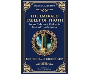 Hermes Trismegistus The Emerald Tablet of Thoth (Tascabile)