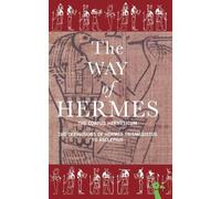 Hermes Trismegistus The Way of Hermes (Tascabile)