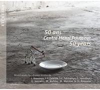 HERMESensemble, Claire Bourdet, Kim Van dem Brempt, Wilbert Aerts, Gaelle Hyernaux, Frederik Croene, Elisa Medinilla... - Centre Henri Pousseur - 50 Years