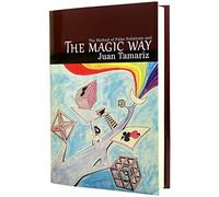 Hermetic Press Juan Tamariz présents The Magic Way (English)