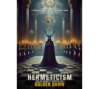 Hermeticism And The Hermetic Order Of The Golden Dawn (DVD) Various