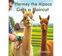 Hermey the Alpaca Gets a Haircut