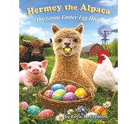 Hermey the Alpaca - The Great Easter Egg Hunt