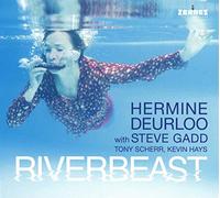 Hermine Deurloo With Steve Gadd - Riverbeast