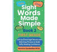 Hermine G Sight Words Made Simple Book 2 FIRST GRADE (Tascabile)