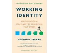 Herminia Ibarra Working Identity, Updated Edition, With a New (Copertina rigida)