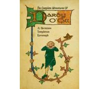 Herminie Kavanagh The Complete Adventures of Darby O'Gill (Tascabile)