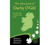 Herminie Temple The Adventures of Darby O'Gill and Other Tales of Su (Tascabile)