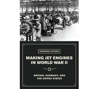 Hermione Giffard Making Jet Engines in World War II (Copertina rigida)
