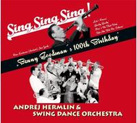 Hermlin,Andrej & Swing Dance Orchestra - The 100th Anniversary Benny Goodman Tribute