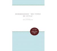Hermogenes' On Types of Style