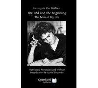 Hermynia Zur Muhlen The End and the Beginning (Copertina rigida)