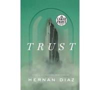 Hernan Diaz Trust (Pulitzer Prize Winner) (Tascabile)