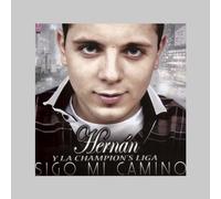 HERNAN Y LA CHAMPIONS LIG - SIGO MI CAMINO