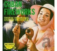 Hernandez, George (Orchestra) - Cuban Fireworks