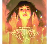 Hernandez, Jessica & The Deltas - Demons Ep