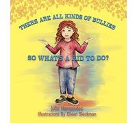 Hernandez Julie-There Are All Kinds Of Bullies HBOOK NUOVO